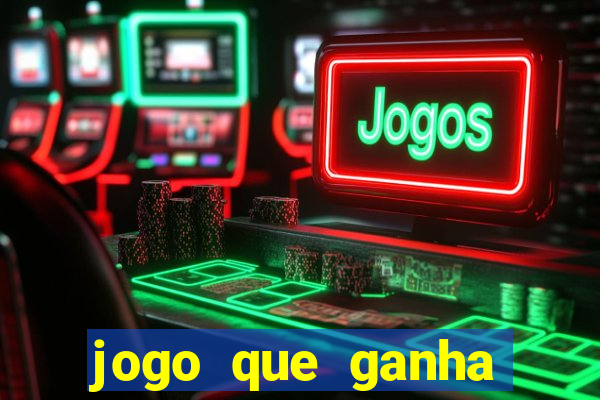 jogo que ganha dinheiro depositando 1 real